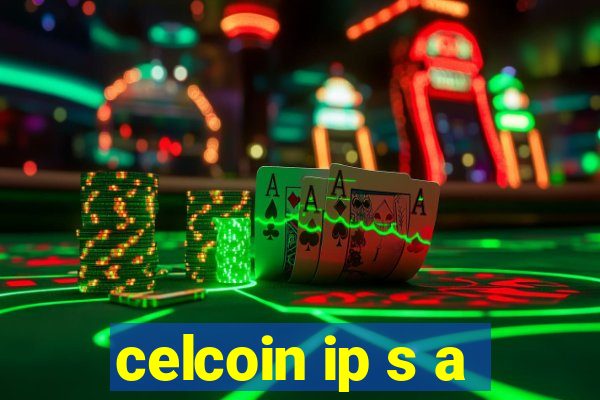 celcoin ip s a